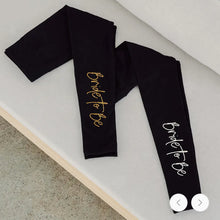 Load image into Gallery viewer, Bride To Be Leggings
